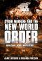 [World War III 04] • Cyber Warfare and the New World Order · World War III Series · Book IV